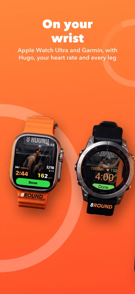 On your wrist: Apple Watch Ultra and Garmin, with Hugo, your heart rate and every leg