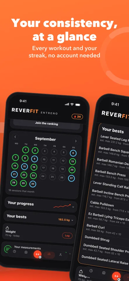 Your consistency, at a glance: every workout and your streak, no account needed
